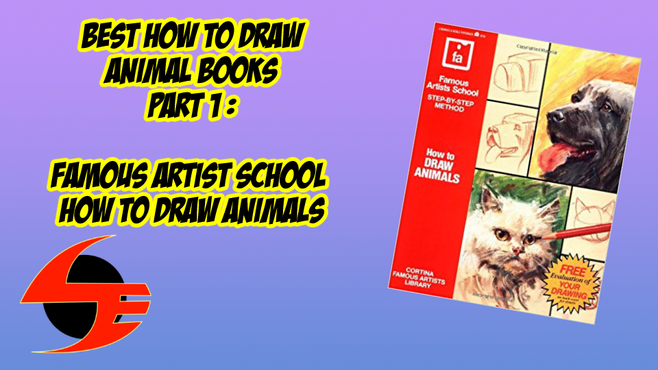 Best How To Draw Animal Books Part 1 Famous Artist School "How to Draw